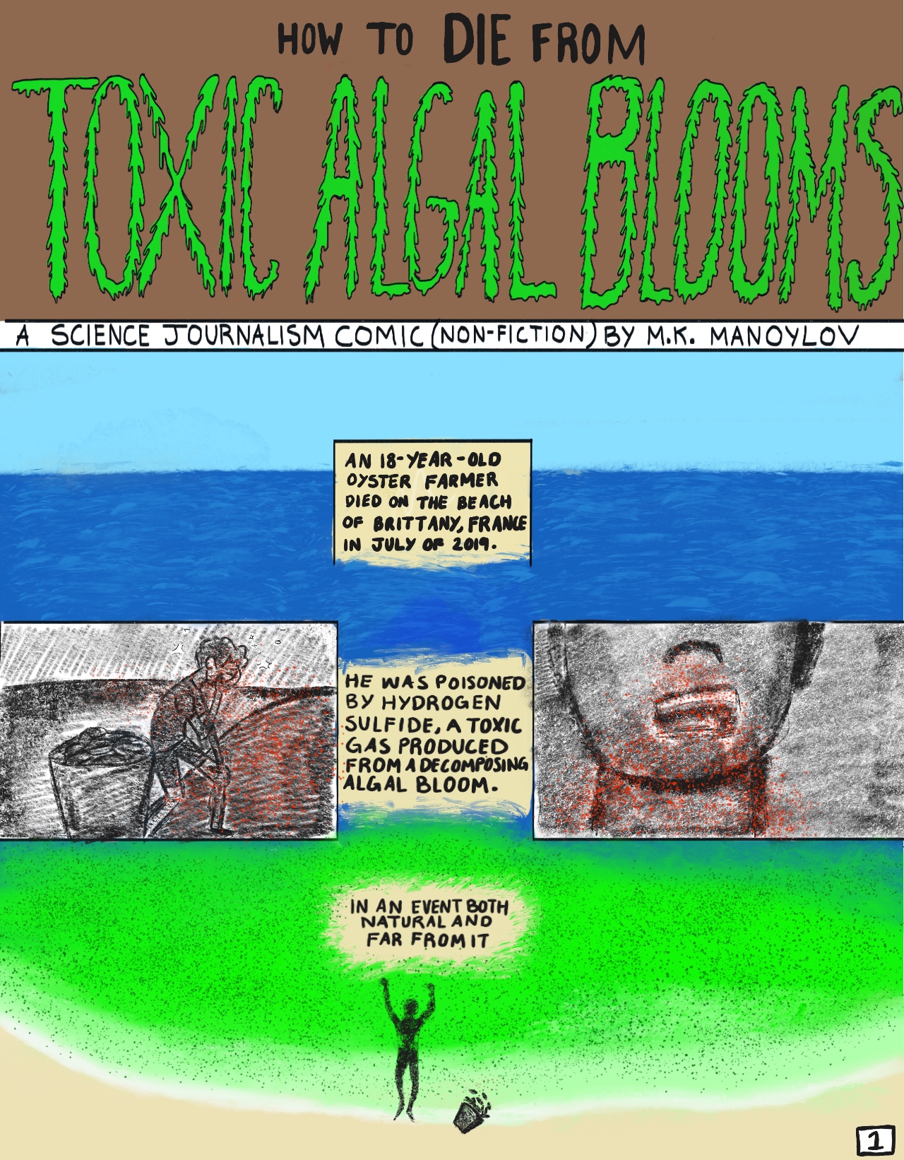 The title card for the comic. The top looks like a 50s horror comic. The page explains that an 18-year-old oyster farmer died after breathing in the toxic gas produced from a toxic algal bloom. 